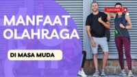 MANFAAT OLAHRAGA DI MASA MUDA