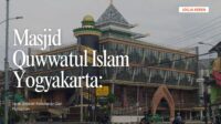 Masjid Quwwatul Islam Yogyakarta