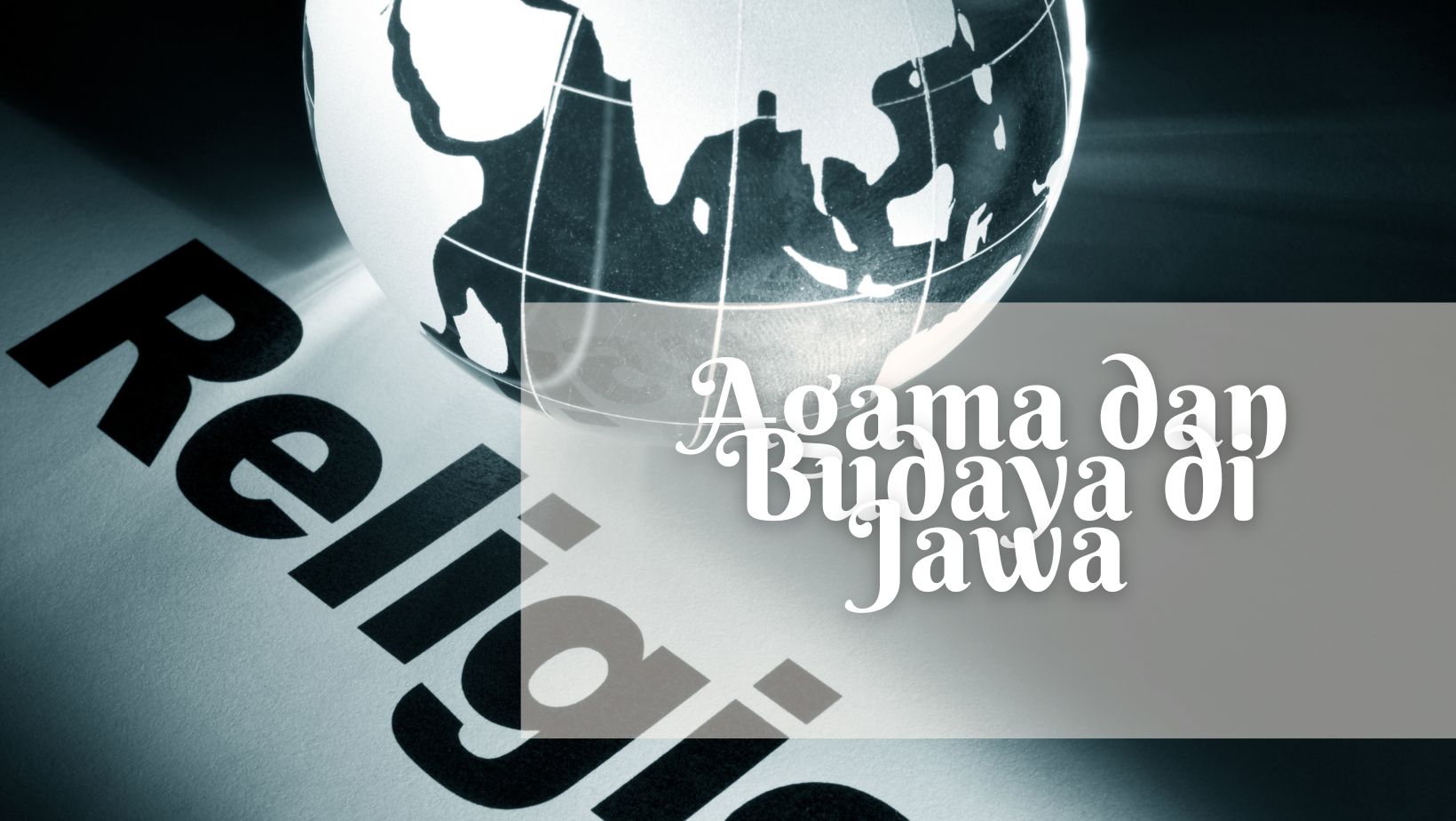Agama dan Budaya di Jawa