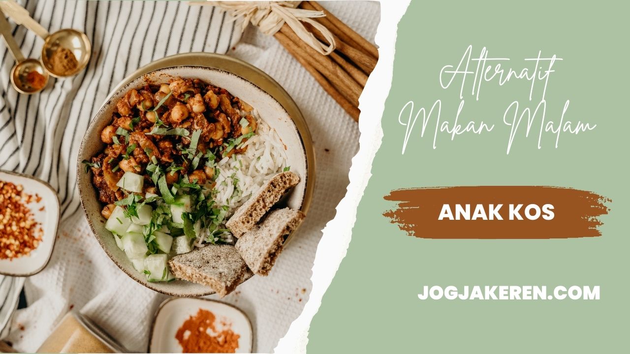 Alternatif Makan Malam Anak Kos