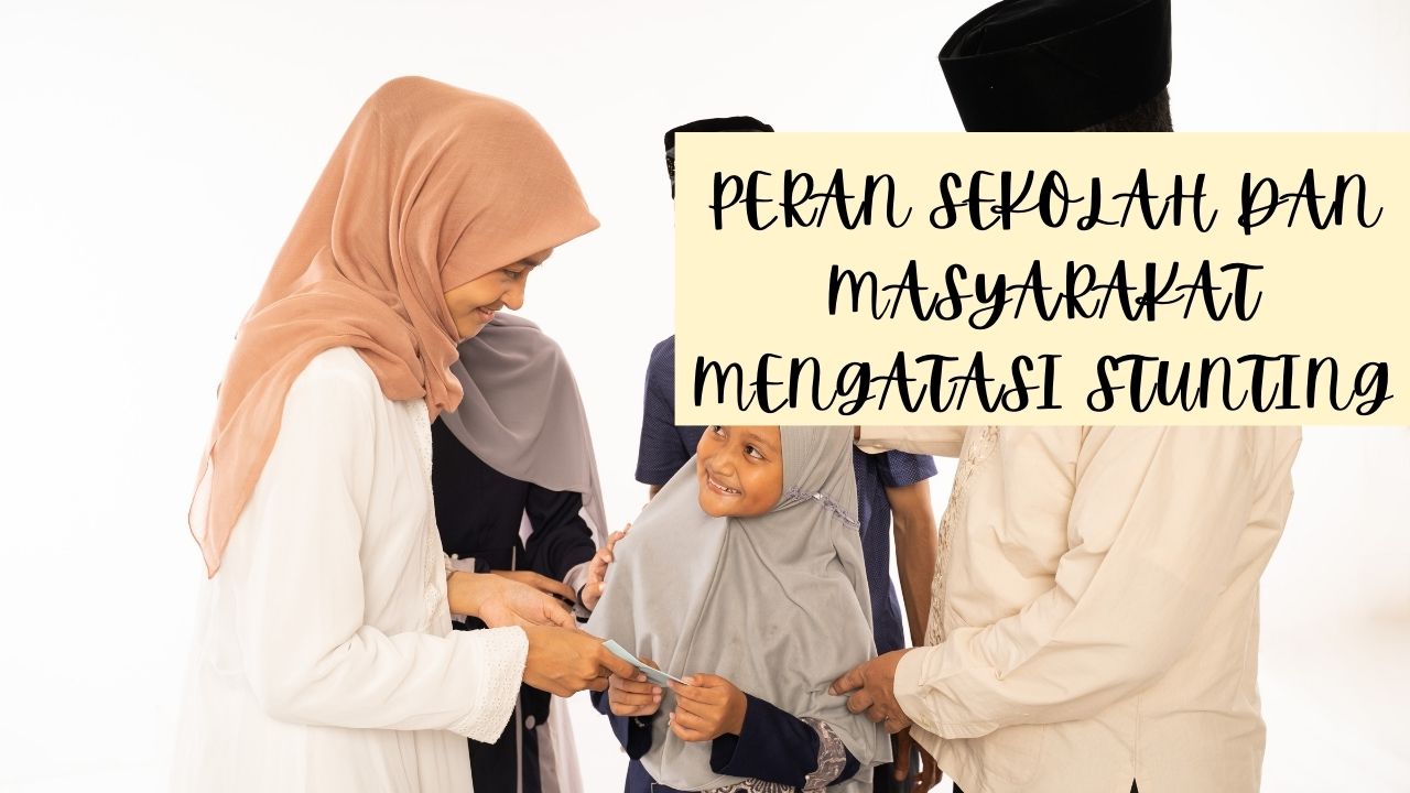 Mengatasi Stunting melalui Edukasi Gizi