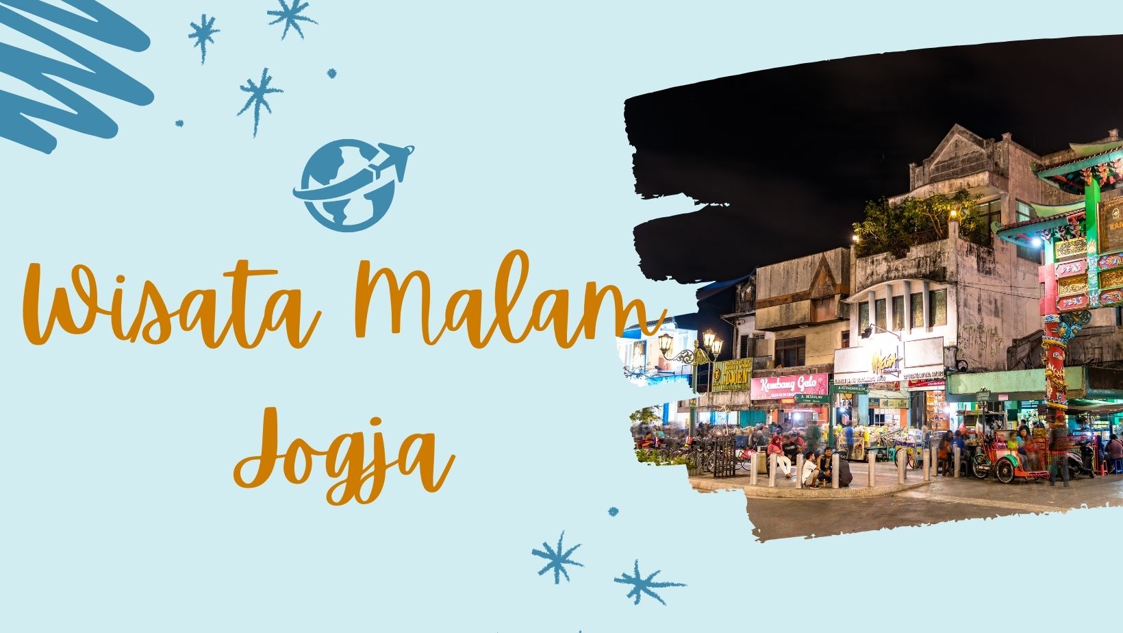 Wisata Malam Jogja