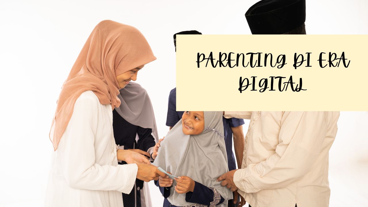 Parenting di Era Digital