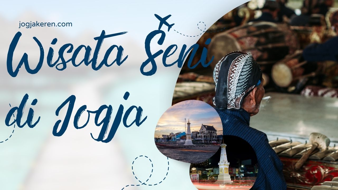 Wisata Seni di Jogja