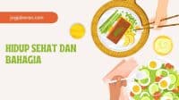 Hidup Sehat dan Bahagia