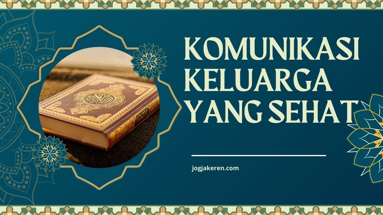 Komunikasi Keluarga yang Sehat