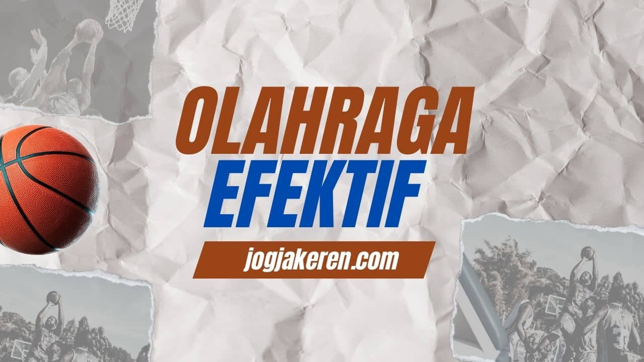 Olahraga Efektif
