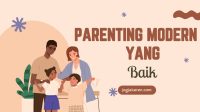 Parenting Modern yang Baik