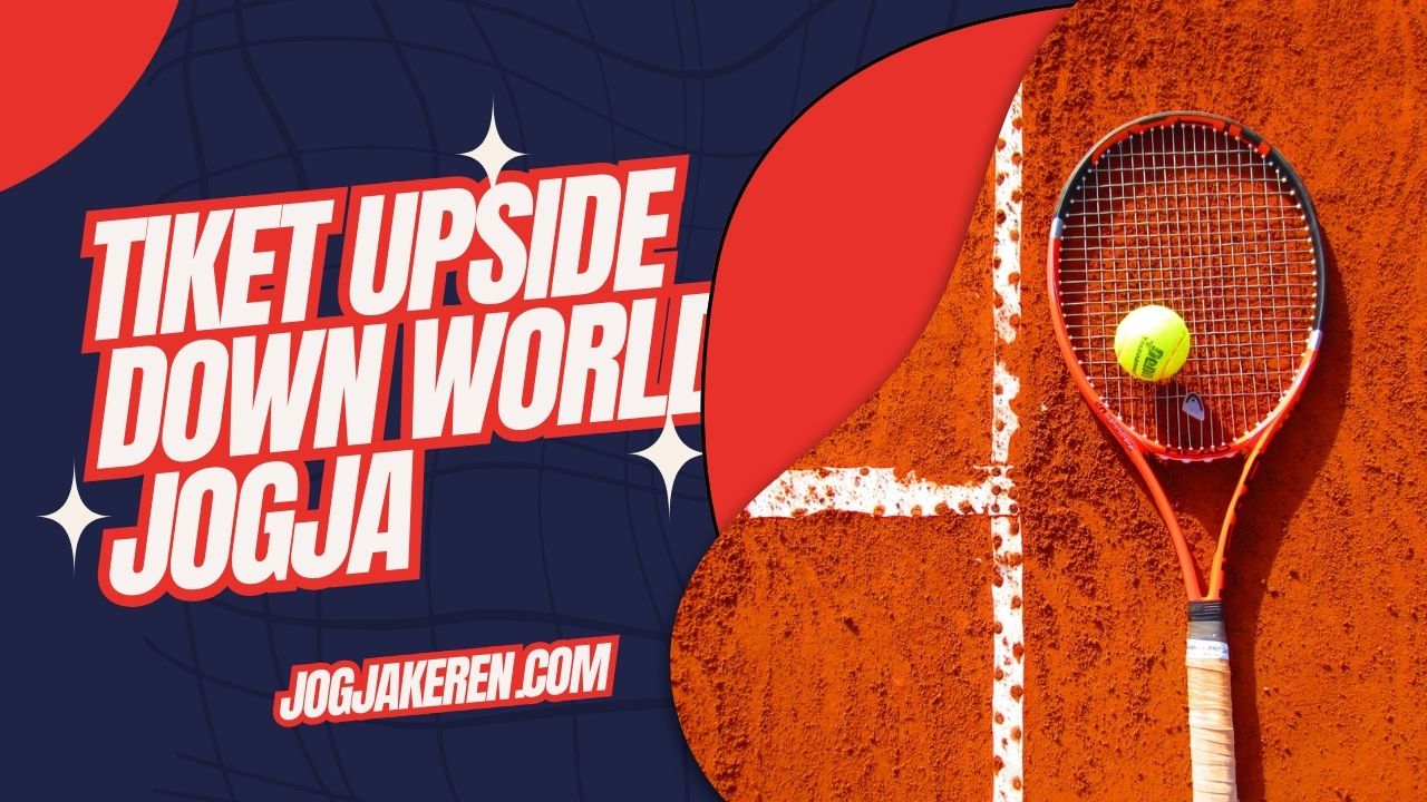 Tiket Upside Down World Jogja