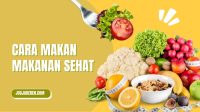 Cara makan Makanan Sehat