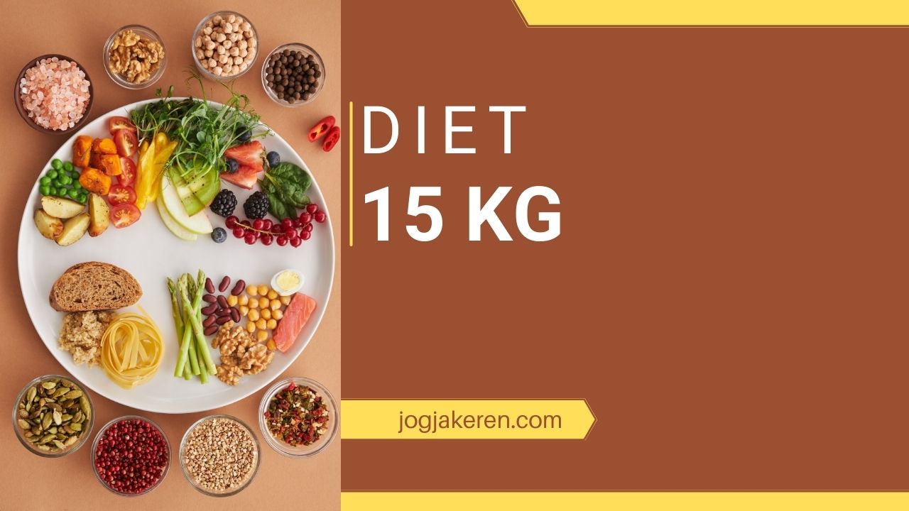 Diet 15 Kg