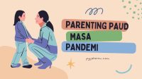 Parenting Paud Masa Pandemi