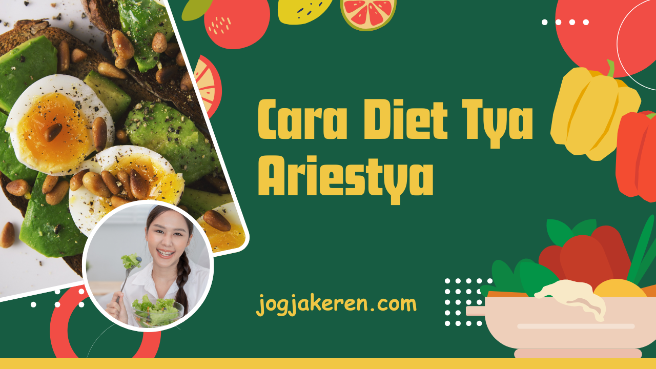 Cara Diet Tya Ariestya