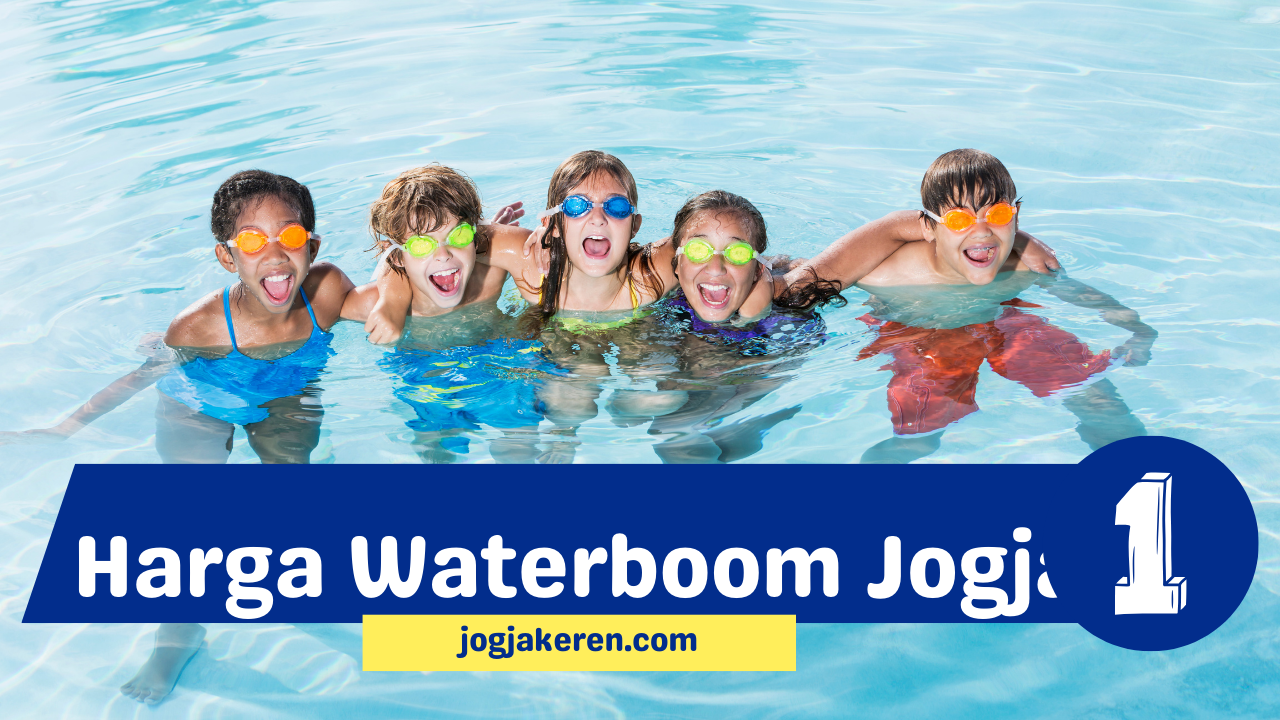 Harga Waterboom Jogja