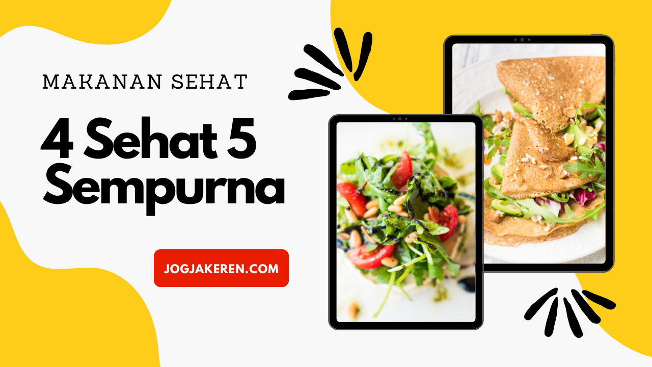 Makanan 4 Sehat 5 Sempurna