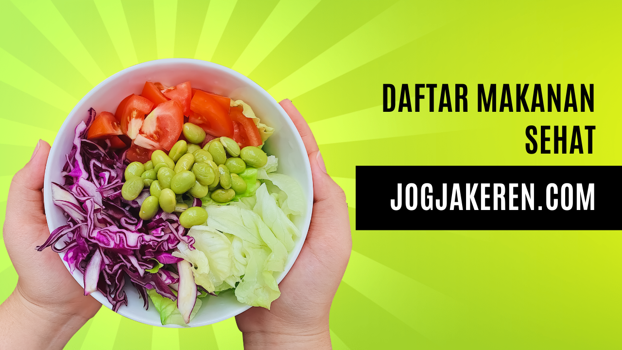 Daftar Makanan Sehat