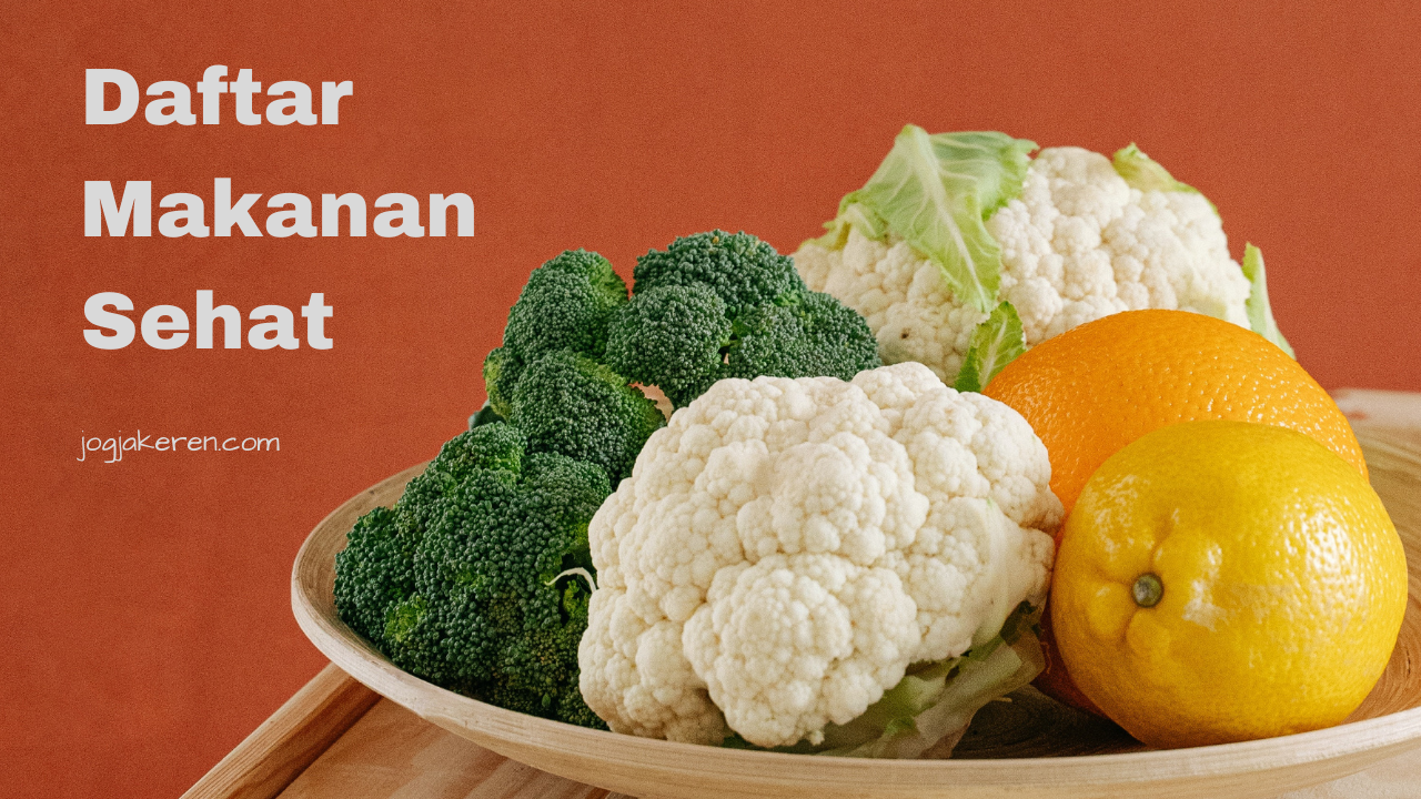 Daftar Makanan Sehat