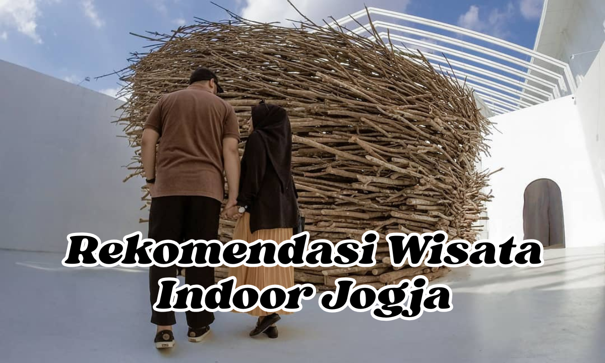 Rekomendasi Wisata Indoor Jogja yang Hits (IG @firda_za)