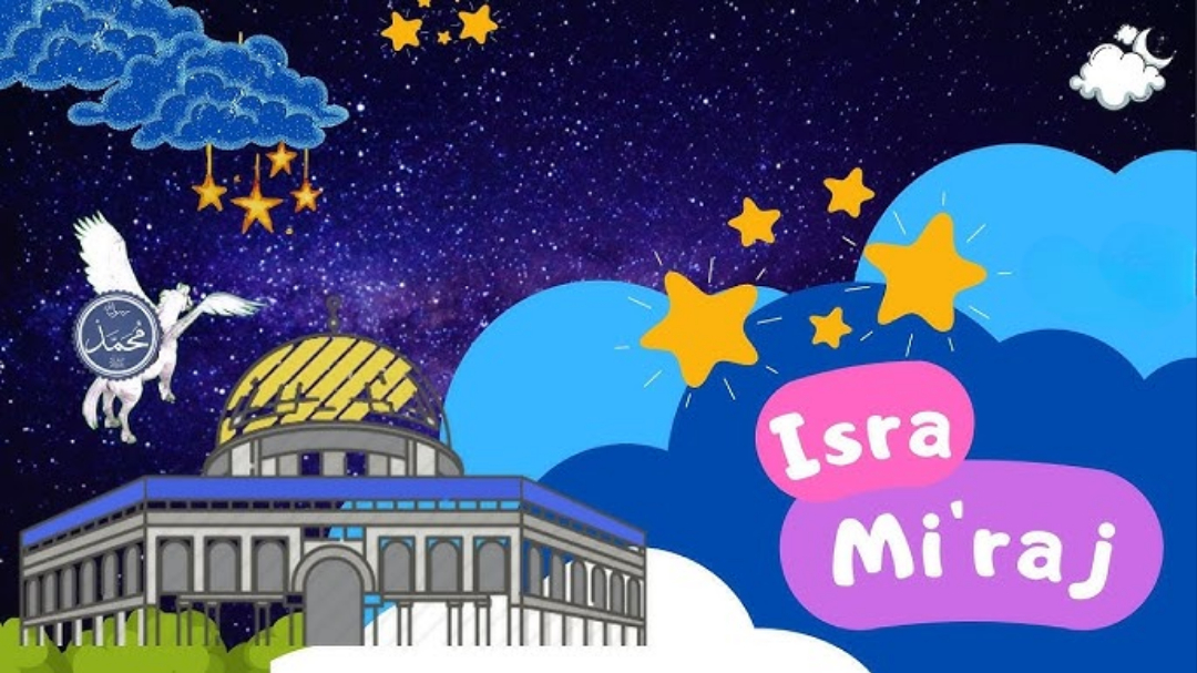 Perjalanan Agung Isra Mikraj: Sejarah, Mukjizat dan Hikmah yang Baik bagi Umat Islam