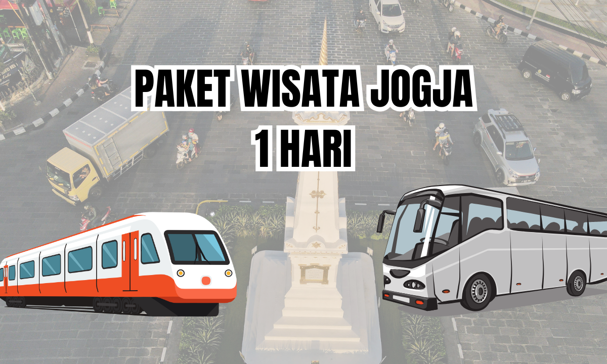 Paket Wisata Jogja 1 Hari
